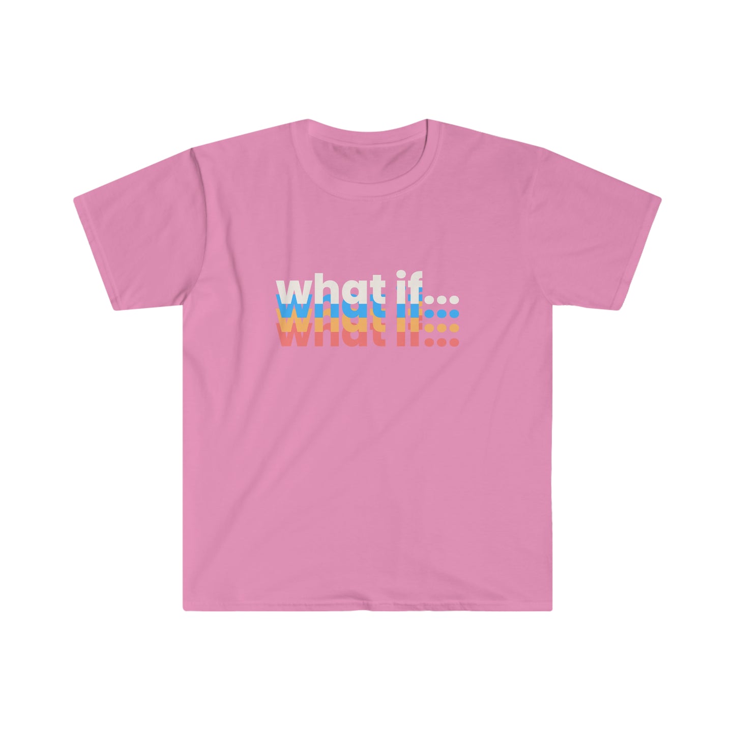 What If T-Shirt