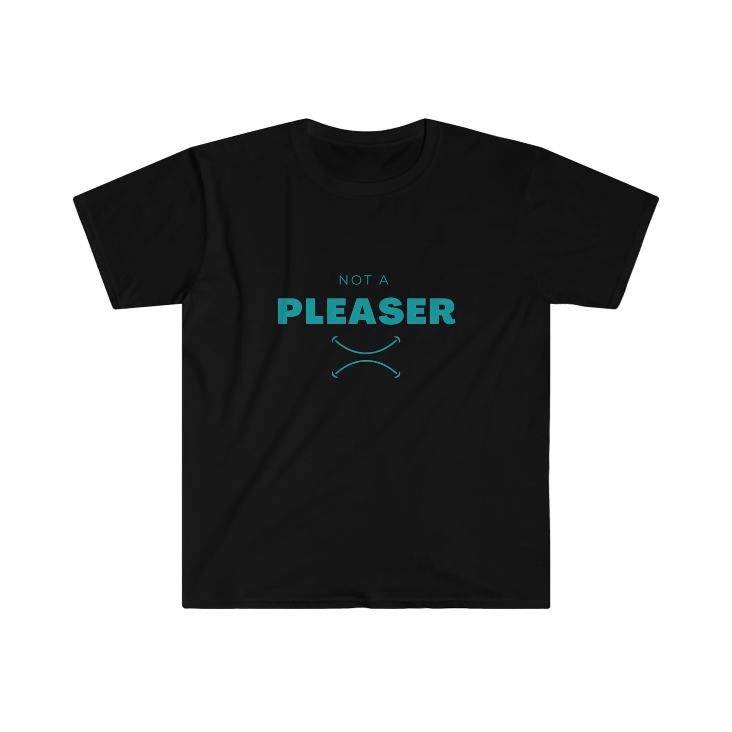 Not A Pleaser Tshirt