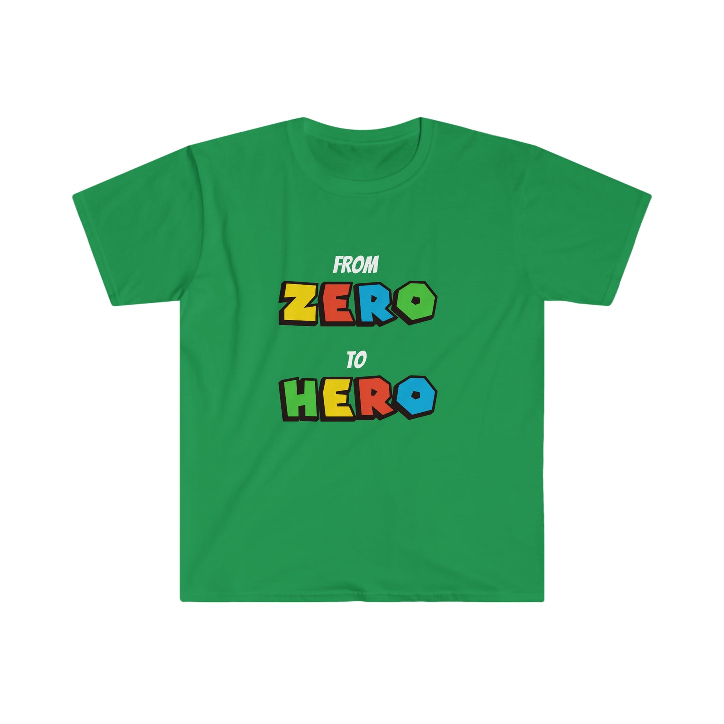 From Zero to Hero T-Shirt