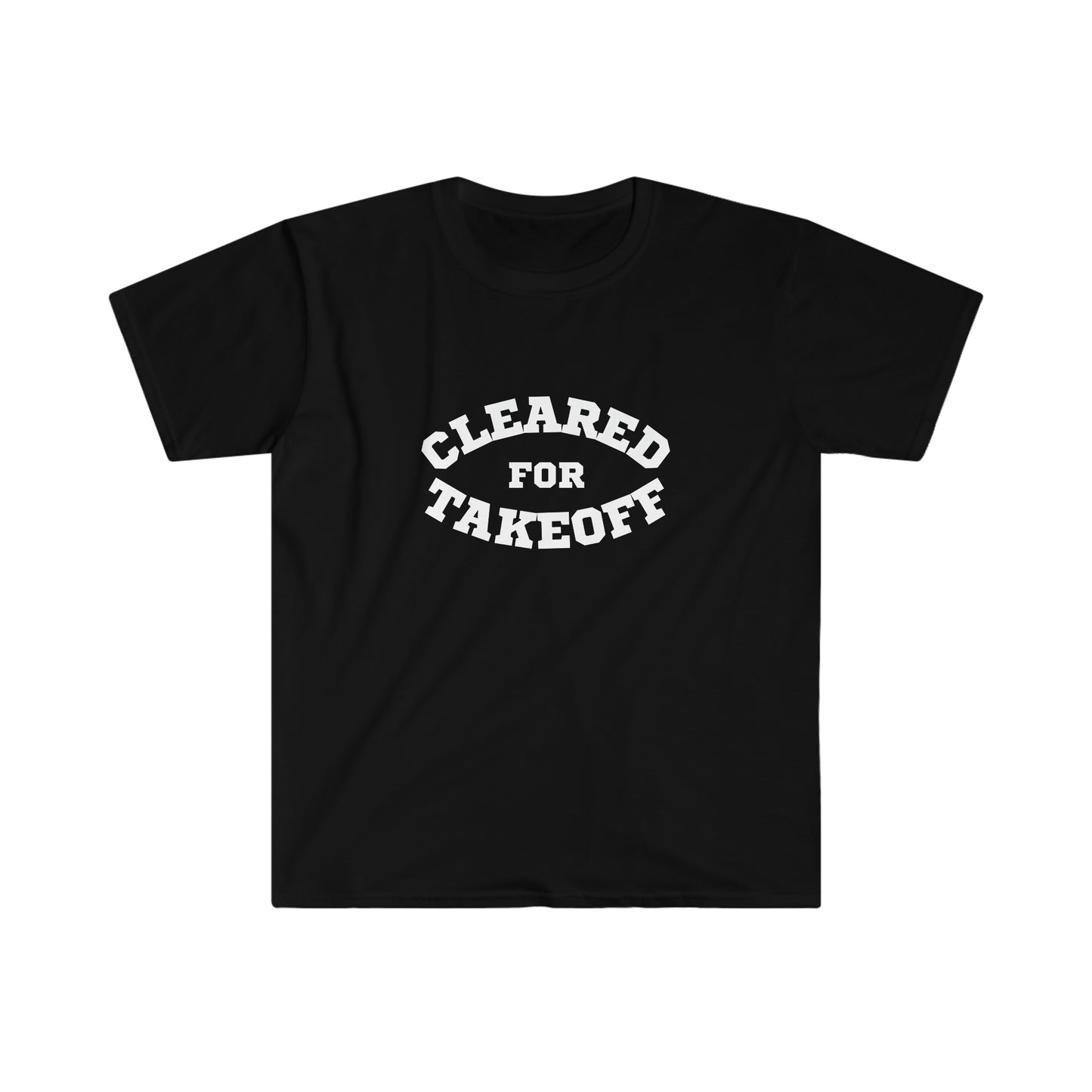 Cleared For Take-Off T-Shirt