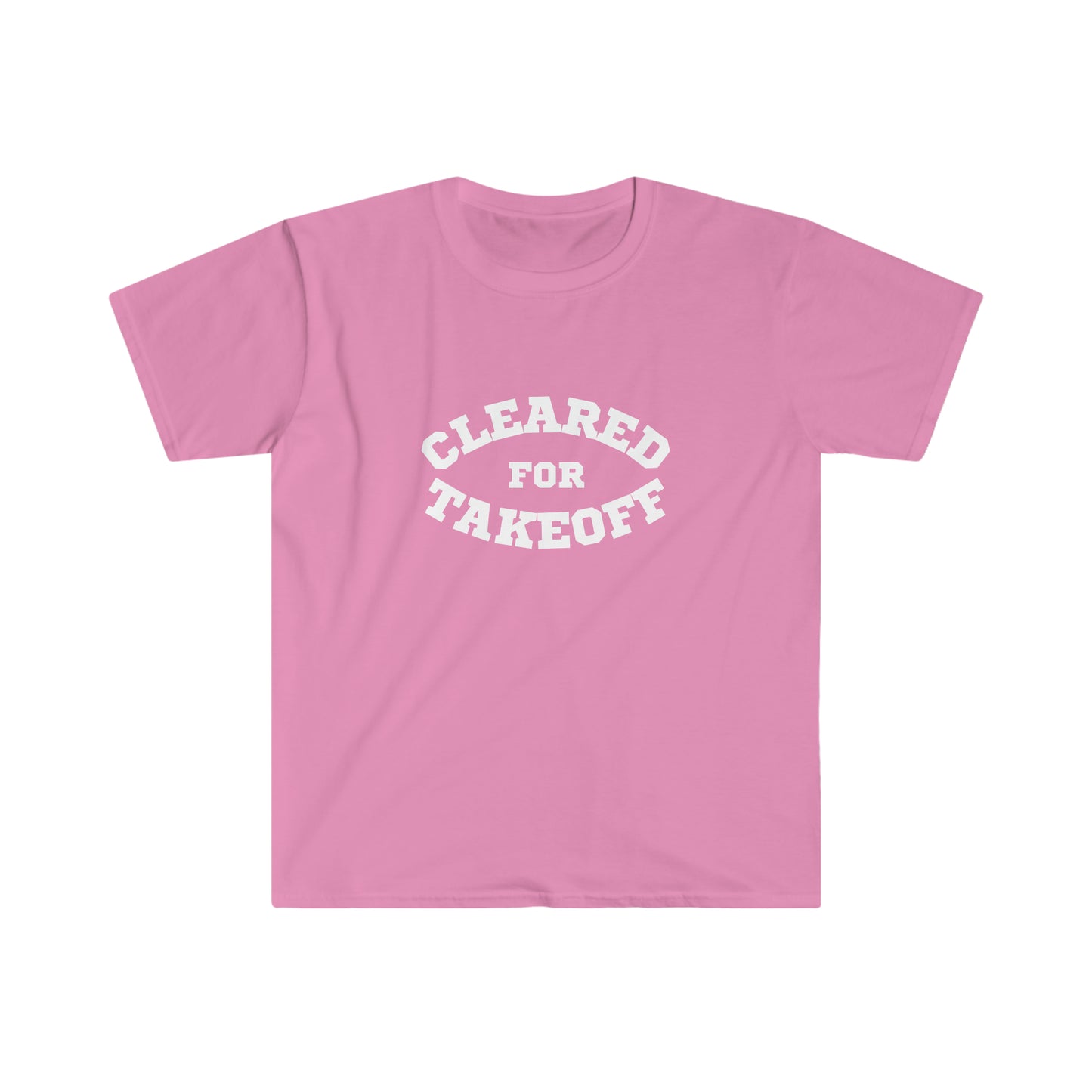 Cleared For Take-Off T-Shirt