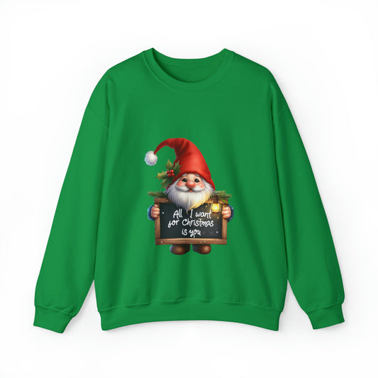 All I want for Christmas Sweatshirt