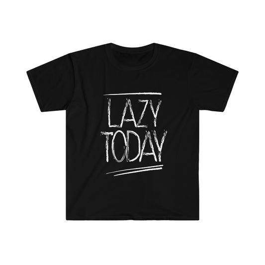 Lazy Today T-Shirt