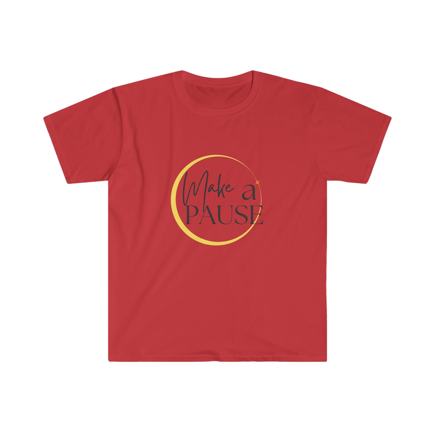 Make a Pause T-Shirt