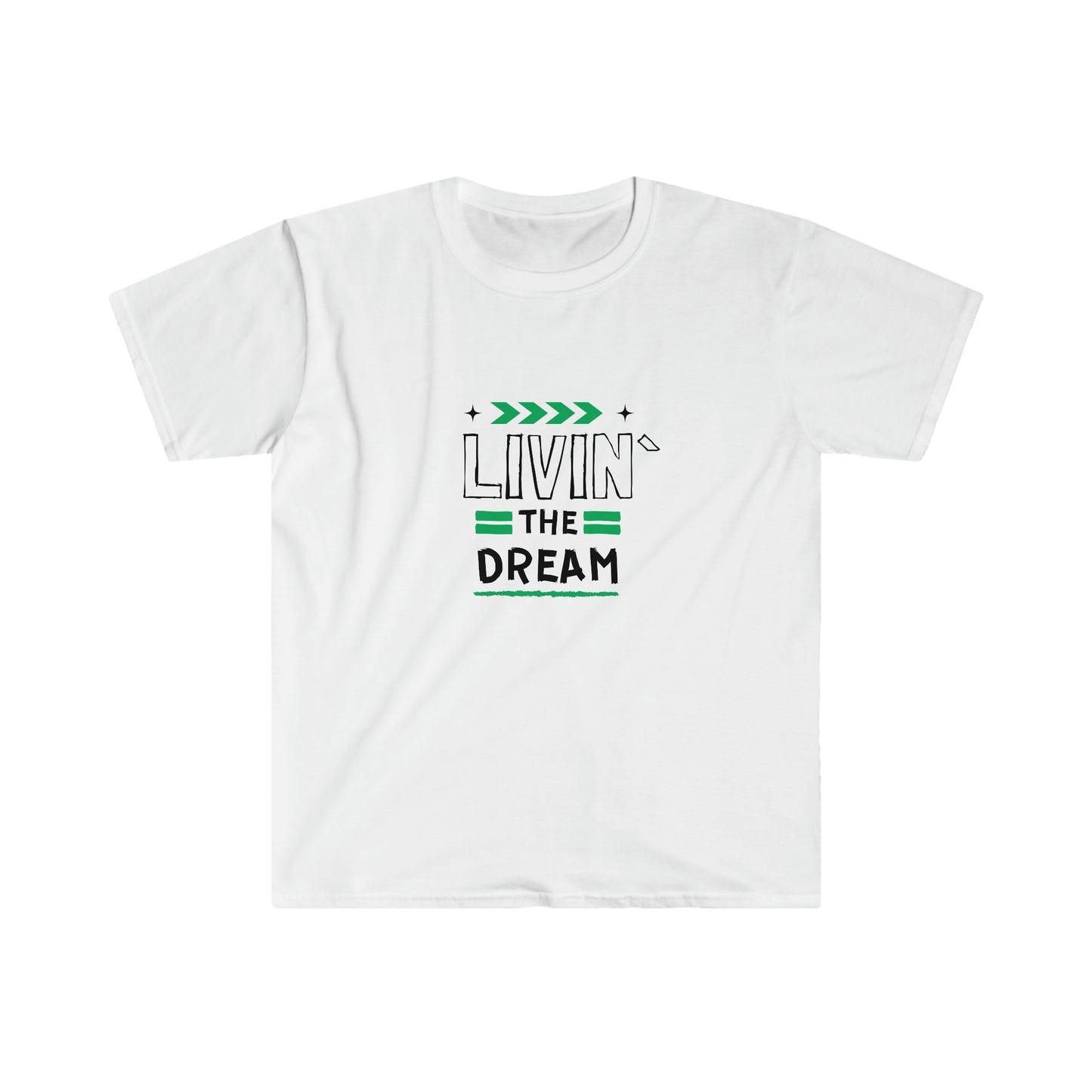 Livin` The Dream T-Shirt