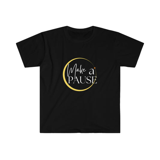 Make a Pause T-Shirt