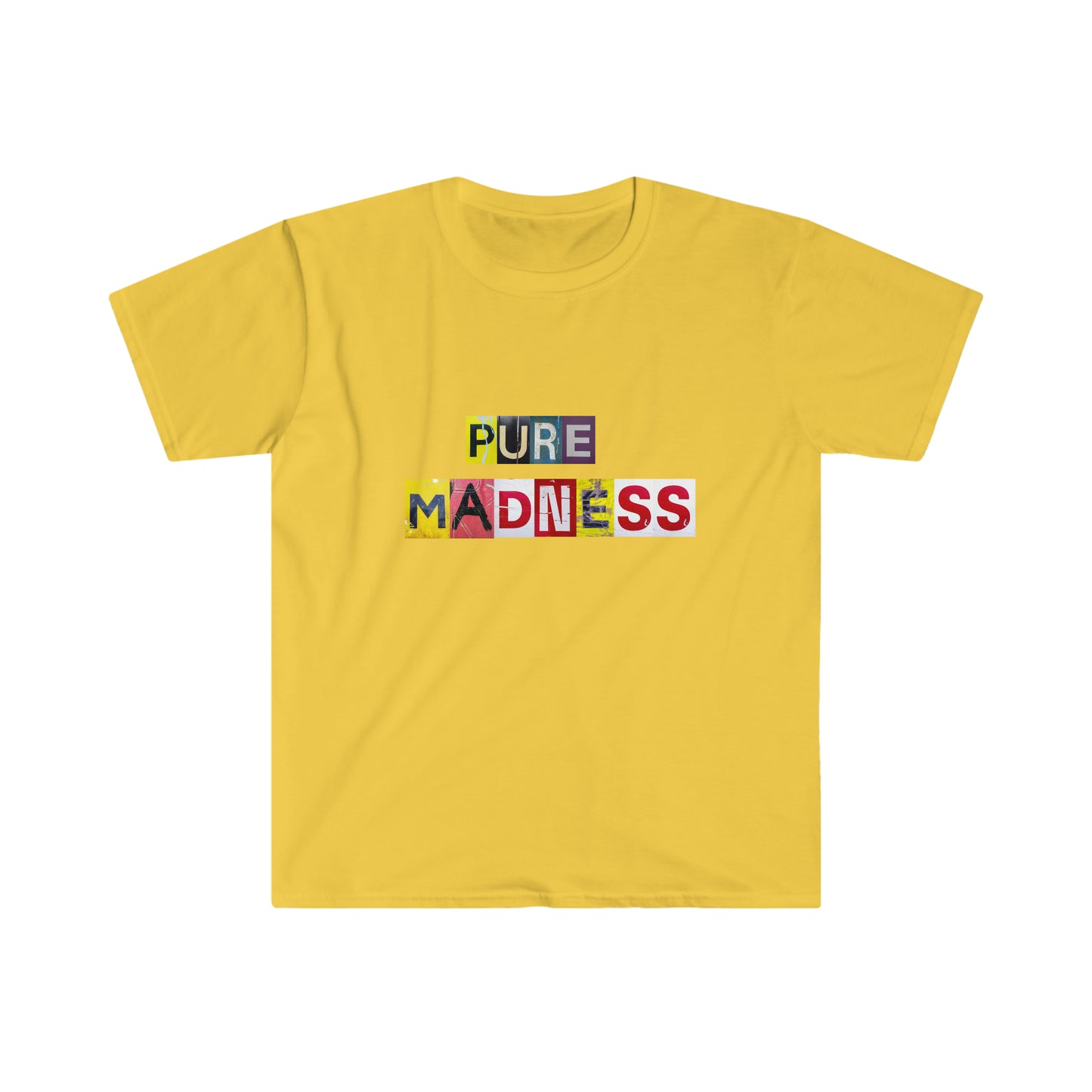 Pure Madness T-Shirt