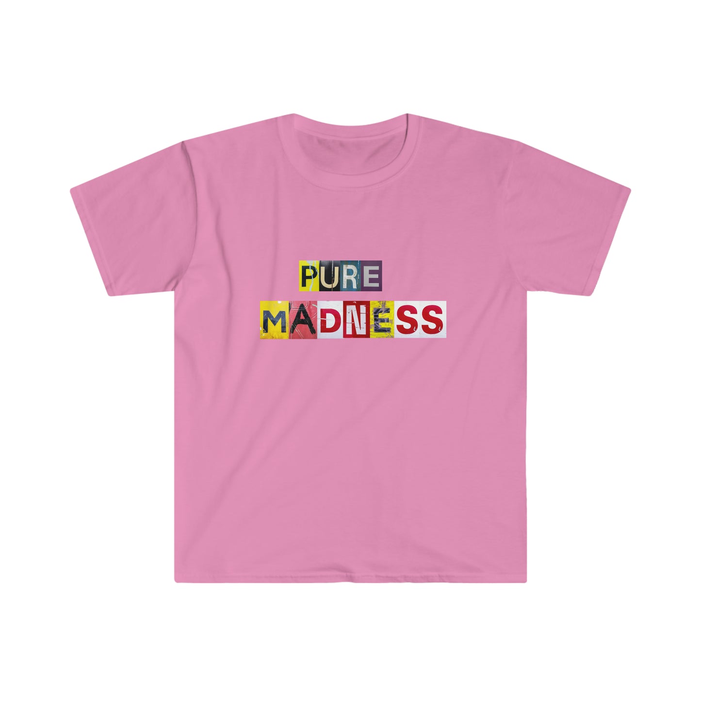 Pure Madness T-Shirt