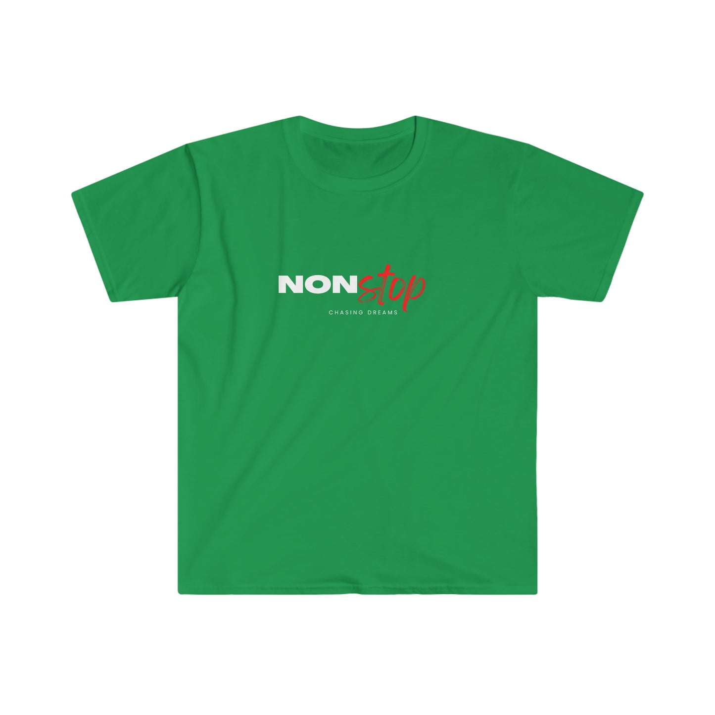 Non Stop Chasing Dreams T-Shirt