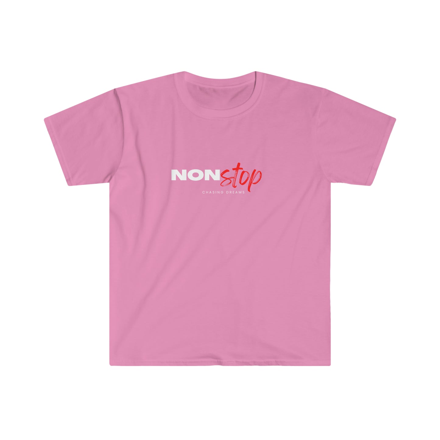 Non Stop Chasing Dreams T-Shirt