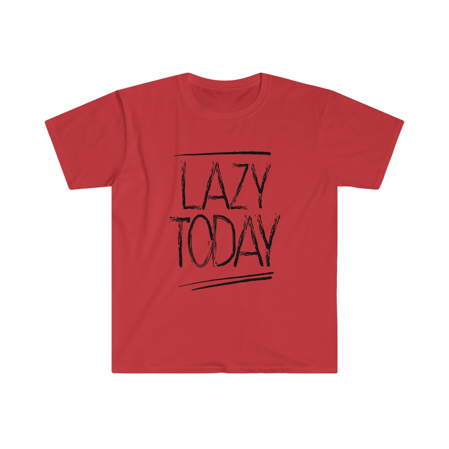 Lazy Today T-Shirt