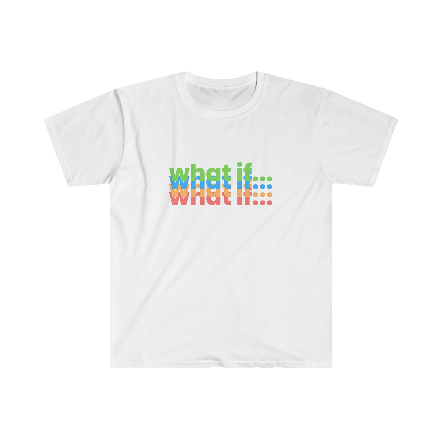 What If T-Shirt