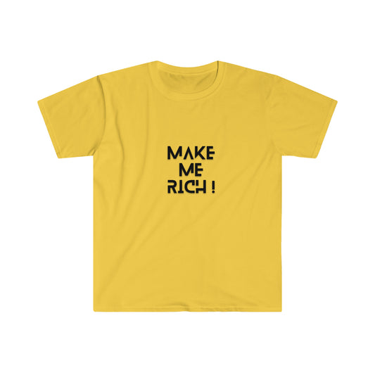 Make Me Rich T-Shirt