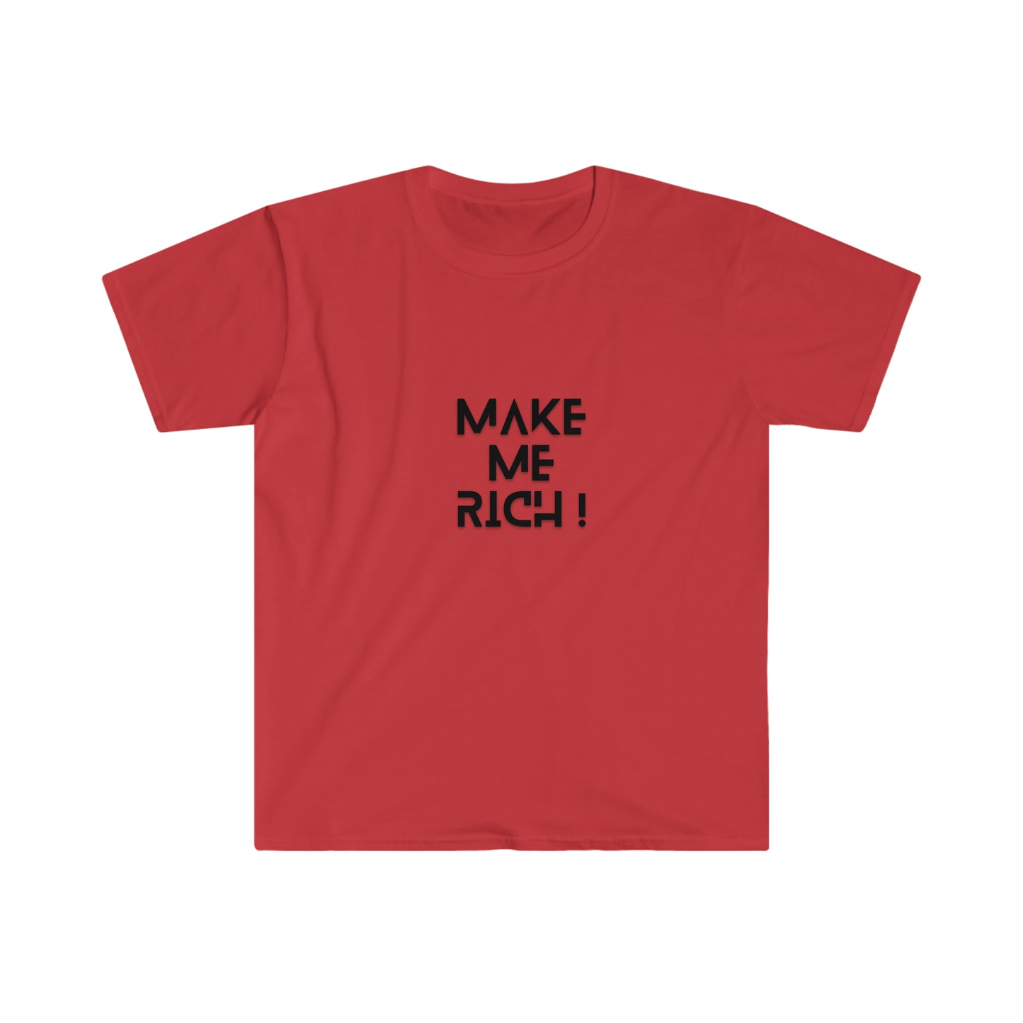 Make Me Rich T-Shirt