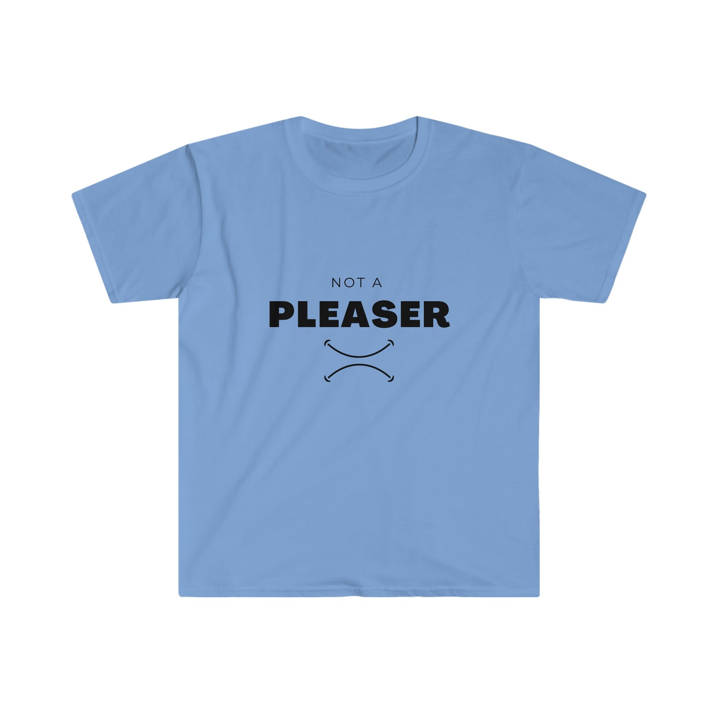 Not A Pleaser Tshirt